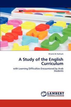 A Study of the English Curriculum: with Learning Difficulties Encountered by Arab Students