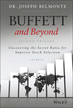 Hardcover Buffett and Beyond, + Website: Uncovering the Secret Ratio for Superior Stock Selection Book