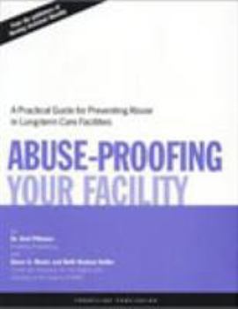 Paperback Abuse Proofing Your Facility: Practical Guide for Preventing Abuse Book