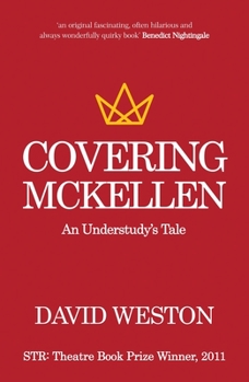 Paperback Covering McKellen: An Understudy's Tale Book