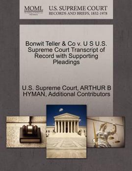 Paperback Bonwit Teller & Co V. U S U.S. Supreme Court Transcript of Record with Supporting Pleadings Book