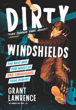 Paperback Dirty Windshields: The Best and Worst of the Smugglers Tour Diaries Book