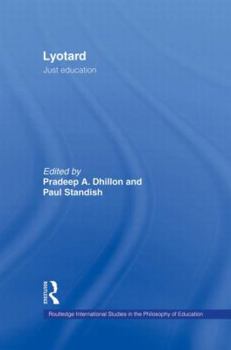 Paperback Lyotard: Just Education Book