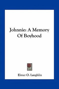 Paperback Johnnie: A Memory Of Boyhood Book