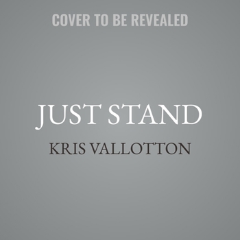 Just Stand: What to Do When You Want to Give Up