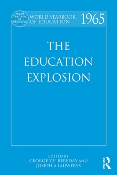 Paperback World Yearbook of Education 1965: The Education Explosion Book