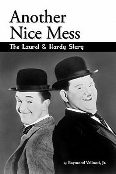 Paperback Another Nice Mess - The Laurel & Hardy Story Book