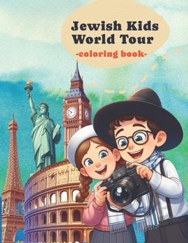 Paperback Jewish Kids World Tour: Iconic Places Coloring Journey Book