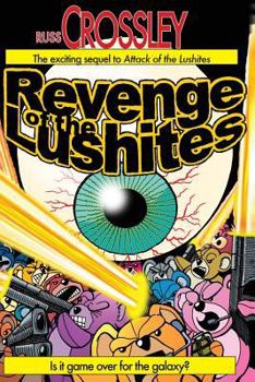 Revenge of the Lushites - Book #2 of the War of the Lushites