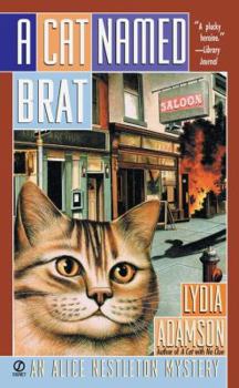 A Cat Named Brat - Book #20 of the Alice Nestleton Mystery
