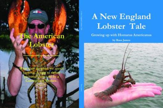 Paperback A New England Lobster Tale: Growing up with Homarus Americanus Book