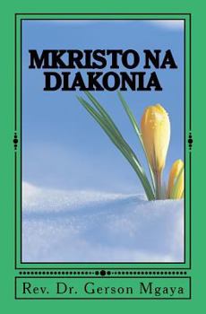 Paperback Mkristo Na Diakonia [Swahili] Book