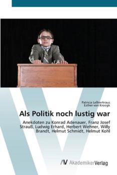 Paperback Als Politik noch lustig war [German] Book