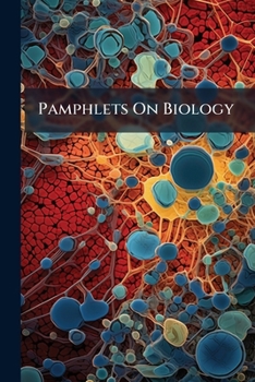 Pamphlets On Biology (German Edition)