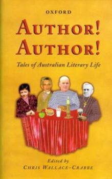 Hardcover Author!: Tales of Australian Literary Life Book