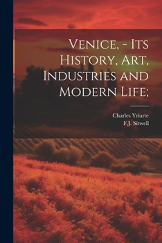 Paperback Venice, - its History, art, Industries and Modern Life; Book