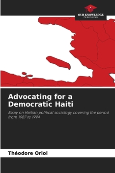 Paperback Advocating for a Democratic Haiti Book