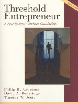 Paperback Threshold Entrepreneur: A New Business Venture Simulation, Team Version [With Disk] Book