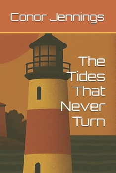 Paperback The Tides That Never Turn Book