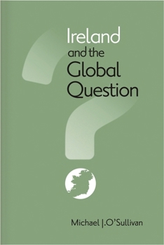 Hardcover Ireland and the Global Question Book