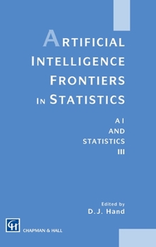 Hardcover Artificial Intelligence Frontiers in Statistics: Al and Statistics III Book