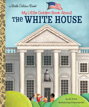 Hardcover My Little Golden Book about the White House Book