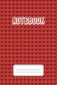 Notebook: Blank Line Journal Notebook For Valentines Day lover Valentines Day Notebook Journal For Men Women and any People