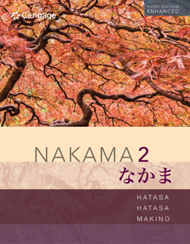 Misc. Bundle: Nakama 2 Enhanced: Intermediate Japanese: Communication, Culture, Context, Student Text + Student Activities Manual + Mindtap, 4 Terms Printed Book