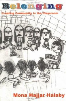 Paperback Belonging: Creating Community in the Classroom Book