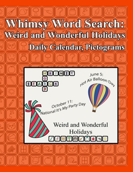 Paperback Whimsy Word Search: Weird and Wonderful Holidays, Pictograms Book
