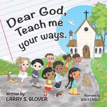 Paperback Dear God, Teach me your ways Book