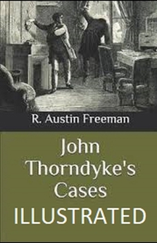 Paperback John Thorndyke's Cases Illustrated Book