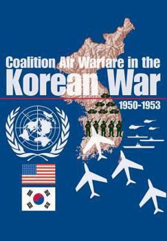 Paperback Coalition Air Warfare in Korea Book