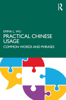 Paperback Practical Chinese Usage: Common Words and Phrases Book