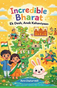 Incredible Bharat: Ek Desh, Anek Kahaniyaan