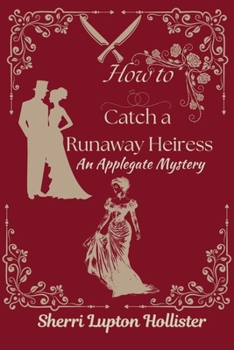 Paperback How to Catch a Runaway Heiress Book