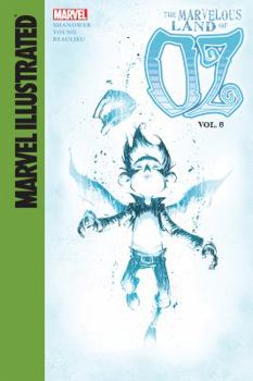 The Marvelous Land of Oz, Volume 8 - Book #8 of the Marvelous Land of Oz