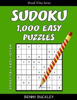 Paperback Sudoku 1,000 Easy Puzzles. Solutions Included: A Break Time Series Book