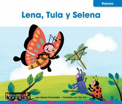 Hardcover Lena, Tula Y Selena [Spanish] Book