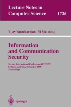 Paperback Information and Communication Security: Second International Conference, Icics'99 Sydney, Australia, November 9-11, 1999 Proceedings Book