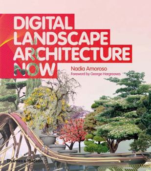 Hardcover Digital Landscape Architecture Now Book
