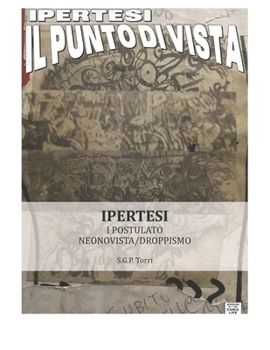 Paperback ipertesi punto di vista: postulato droppista [Italian] Book