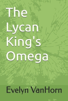 The Lycan King's Omega