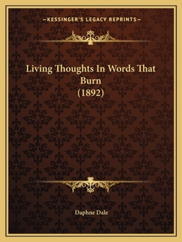 Living Thoughts In Words That Burn