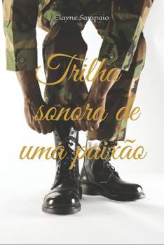 Paperback Trilha sonora de uma paixão [Portuguese] Book