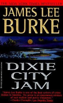 Dixie City Jam - Book #7 of the Dave Robicheaux