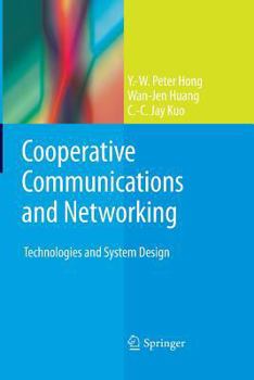 Paperback Cooperative Communications and Networking: Technologies and System Design Book