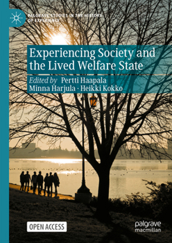 Hardcover Experiencing Society and the Lived Welfare State Book