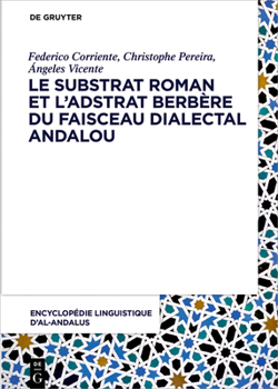 Hardcover Le substrat roman et ladstrat berbère dans le faisceau dialectal andalou [Arabic] Book