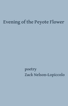 Paperback Evening of the Peyote Flower Book